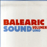 VARIOUS - Balearic Sound Volumen Uno