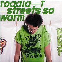 TODDLA T - Streets So Warm