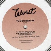 VARIOUS - The Wurst Music Ever II