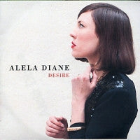 ALELA DIANE - Desire