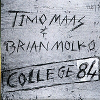 TIMO MAAS & BRIAN MOLKO - College 84