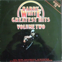 BARRY WHITE - Greatest Hits Volume Two