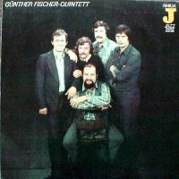 GÜNTHER FISCHER-QUINTETT - Kombination