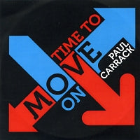 PAUL CARRACK - Time To Move On