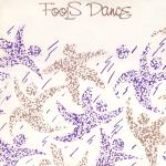 FOOLS DANCE - Fools Dance