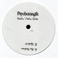 PSYCHEMAGIK - Healin' Feelin Edits