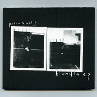 PATRICK WOLF - Brumalia EP