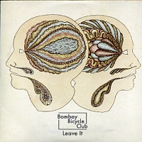 BOMBAY BICYCLE CLUB - Leave It