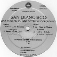 VARIOUS ARTISTS - San Francisco: The Magick Sounds Of The Underground