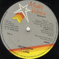 J.C. LODGE - Selfish Lover / Hardcore Loving (J.C. Lodge / Shabba Ranks).