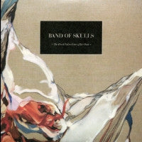 BAND OF SKULLS - The Devil Takes Care Of His Own