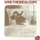 WIRE - The Ideal Copy