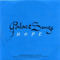PALACE SONGS - Hope