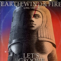 EARTH WIND & FIRE - Let's Groove