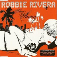 ROBBIE RIVERA - Float Away (Dubfire Remix)