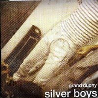 GRAND DUCHY - Silver Boys