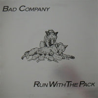 BAD COMPANY - Run With The Pack