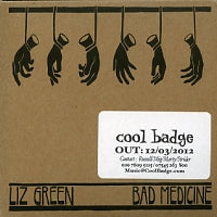 LIZ GREEN - Bad Medicine