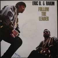 ERIC B. & RAKIM - Follow The Leader