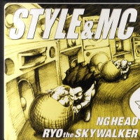 NG HEAD & RYO THE SKYWALKER - Style & MC