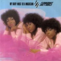 THE SAPPHIRES - My Baby Must Be A Magician