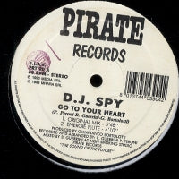D.J. SPY - Go To Your Heart