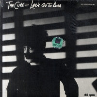 THE CURE - Let's Go To Bed