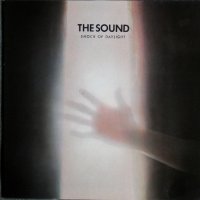 THE SOUND - Shock Of Daylight