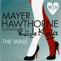 MAYER HAWTHORNE FEATURING RIZZLE KICKS - The Walk