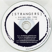 STRANGERS - Shine On You