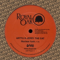 ARTTU FT JERRY THE CAT - Get Up Off It / Nuclear Funk