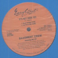 BASSMENT CREW - It's Not Over