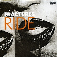 FRACTURES - Ride