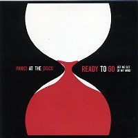 PANIC! AT THE DISCO - Ready To Go (Get Me Out Of My Mind)