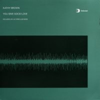 KATHY BROWN - You Give Good Love