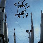 ROYAL TRUX - Cats And Dogs