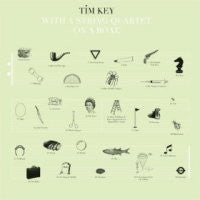 TIM KEY - With A String Quartet On A Boat