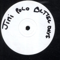JIMI POLO / LISA LISA - Better Days / Let The Beat Hit 'Em