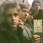 LONE JUSTICE - Lone Justice