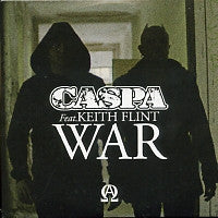 CASPA FEAT. KEITH FLINT - War