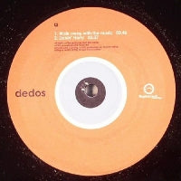 DEDOS - Walk Away With The Music
