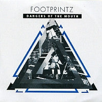 FOOTPRINTZ - Dangers Of The Mouth