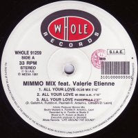 MIMMO MIX FEATURING VALERIE ETIENNE - All Your Love