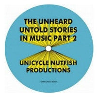 THE UNHEARD - Untold Stories In Music Part. 2