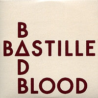BASTILLE - Bad Blood