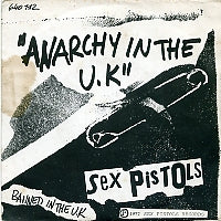 SEX PISTOLS - Anarchy In The U.K. / I Wanna Be Me