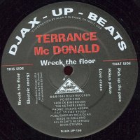 TERRANCE MC DONALD - Wreck The Floor