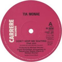 TIA MONAE - Don't Keep Me Waiting