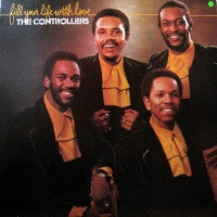 THE CONTROLLERS - Fill Your Life With Love