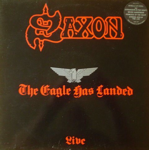 SAXON - Eagle Has Landed: Live